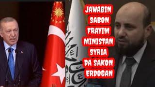 jawabin sabon fraministan Syria da gargadin Erdogan ga masu son a raba syria.