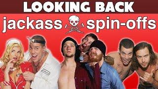 Jackass Spin-offs | Looking Back