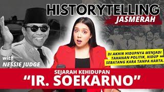 PRESIDEN SOEKARNO. | #historytellingJASMERAH