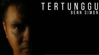 TERTUNGGU - BENN SIMON