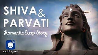 Bedtime Sleep Stories | ️ Shiva and Parvati (Sati) ‍️| Hindu Mythology Romantic Love Sleep Story