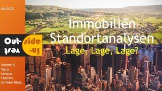 Immobilien Standortanalysen - Lage, Lage, Lage?