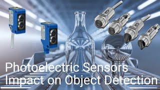 Revolutionize Object Detection with PHOTOELECTRIC Sensors!