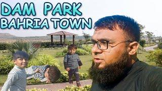 Bahria town karachi | Dam Park | #bahriatown #park #dailyvlog