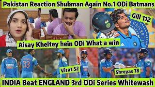 INDIA Beat ENGLAND Shubman Gill Hits 100* Again No.1 ODi Batsman INDIA WHITEWASH ENGLAND Team