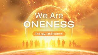 A Taste of Inner Silence • We Are Oneness • Energy Meditation