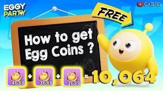  How do I get more than 10,000 FREE Egg Coins  Must Watch Eggy Party Game Tips and Tricks