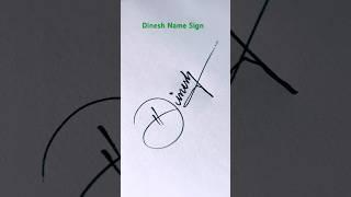 Dinesh Name Signature Style | Dinesh Name Autographs | How to Sign Dinesh Name #dinesh #sign #style