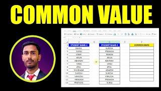 How To Find out Common Values In MS Excel | Common Values