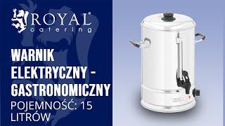 Warnik elektryczny - gastronomiczny Royal Catering RCWK-15L | Prezentacja produktu