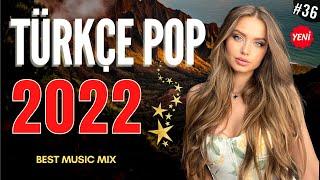 TÜRKÇE POP ŞARKILAR REMİX 2022 ⭐ Yeni Türkçe Pop Şarkılar 2022