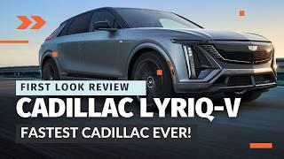 2026 Cadillac LYRIQ-V First Look Review: Luxury EV Performance Redefined