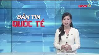 Bản tin quốc tế - International News 07-03-2025