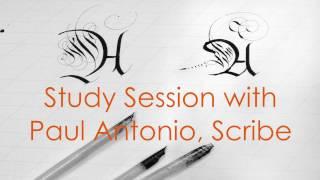 Study Session with Paul Antonio, professional Scribe