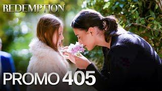 Esaret 405. Bölüm Fragmanı | Redemption Episode 405 Promo