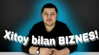 Siz ham Xitoy bilan Biznes qilishni xohlaysizmi? #internet_magazin #magazin #do'kon #biznea