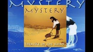 Mystery - Theatre of the Mind (2018 Edition)