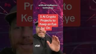 5 Ai Crypto Projects To Keep An Eye On