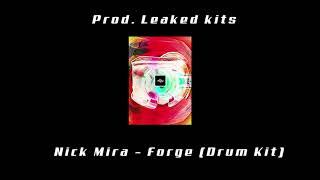 [FREE DONWLOAD] Nick Mira – Forge Drum Kit