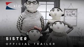 2018 SISTER Official Trailer 1 HD  independent film   Klokline