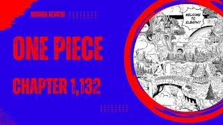 One Piece Chapter 1,132 Manga Review. Elbaf Village Tour