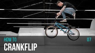 Как сделать крэнкфлип | HOW TO CRANKFLIP | Выпуск 7