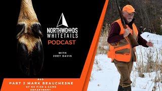 PART 2 Mark Beauchesne of the New Hampshire Fish & Game Department