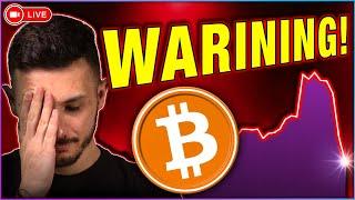 Bitcoin Getting Dangerous! (Huge Warning Signal!)