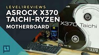 ASRock X370 TaiChi Motherboard Review- Ryzen