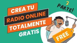 Cómo Crear una Radio Online Gratis | Tutorial Paso a Paso" (Parte 3)