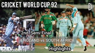 CRICKET WORLD CUP 92 / ENGLAND vs SOUTH AFRICA  / 2nd Semi Final / Highlights / DIGITAL CRICKET TV