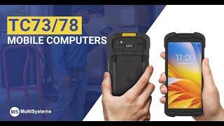 Zebra TC73/78 Ultra-Rugged Mobile Computer | MultiSystems