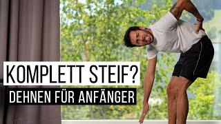 STEIF & UNBEWEGLICH? - Dehnen für Anfänger (15 Minuten / Yoga Beginner)