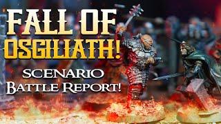 Osgiliath FALLS... Or does it?! MESBG Battle Report!