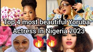 Top 4 most beautiful Yoruba actress in 2023