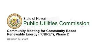 Community Meeting for Community Based Renewable Energy (“CBRE”), Phase 2