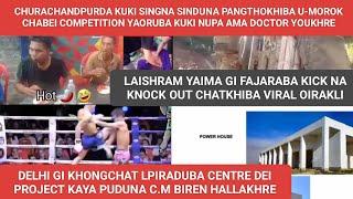 CHURACHANDPUR DA KUKI SINGNA PANGTHOKPA U-MOROK CHABAGI COMPETITION YAORUBA KUKI AMA DOCTOR YOUKHRE