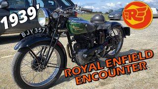 1939 ROYAL ENFIELD ENCOUNTER