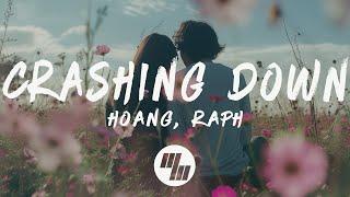 Hoang & raph - Crashing Down (Lyrics)