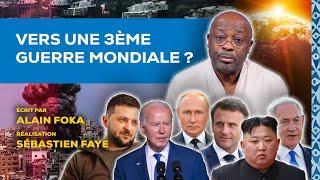 La chronique : vers une 3ème guerre mondiale ?