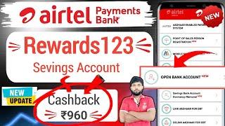 Airtel payment Bank Rewards123 Seving account 2025|Cashback ₹960 instant|Rewards123 Seving account..