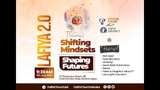 LAFIYA 2.0 || SHIFTING MINDSETS || SHAPING FUTURES || 06-07-2024