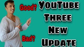 YouTube Three New Updates | Tech Palace |