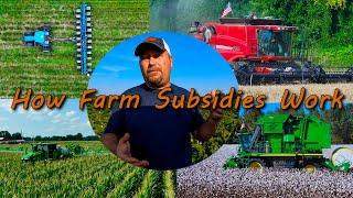 How Farm Subsidies Work