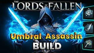 Unleash the Power of the Umbral Assassin Best Build: lords of the fallen