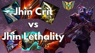 Best Jhin build is season 11? CRIT JHIN vs LETHALITY JHIN? PATCH 10.24