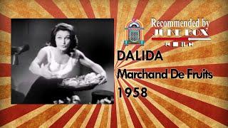 DALIDA - Marchand De Fruits 1958