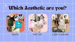 FIND OUT WHICH AESTHETIC YOU ARE IN 25+ QUESTIONS!  #trending #quiz #aesthetic