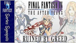 Final Fantasy IV: The After Years - A Sequel Ruined by Greed | Stiles' Series Synopsis