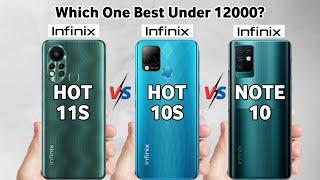 Infinix Hot 11s vs Infinix Note 10 vs Infinix Hot 10s